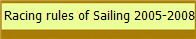  Racing rules of Sailing 2005-2008